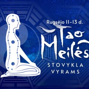 Tao Meilės stovykla VYRAMS
