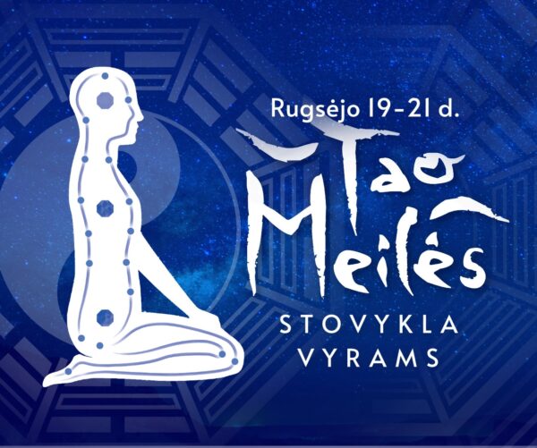 Tao Meilės stovykla VYRAMS