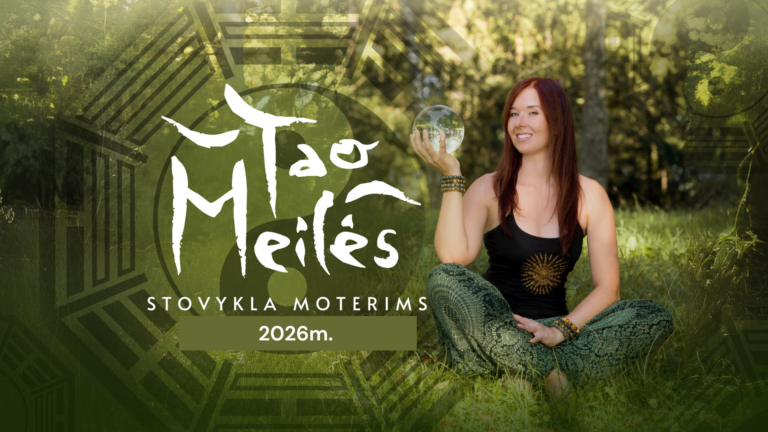 tao meiles stovykla moterims su Edita Esenku, nefrito kiaušinio praktikos savaitgalis